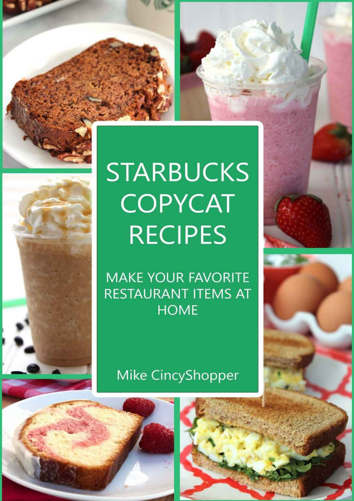 Preview 537561325-Starbucks-Copycat-Recipes-Make-Your-Favorite-Restaurant-Items-at-Home.pdf